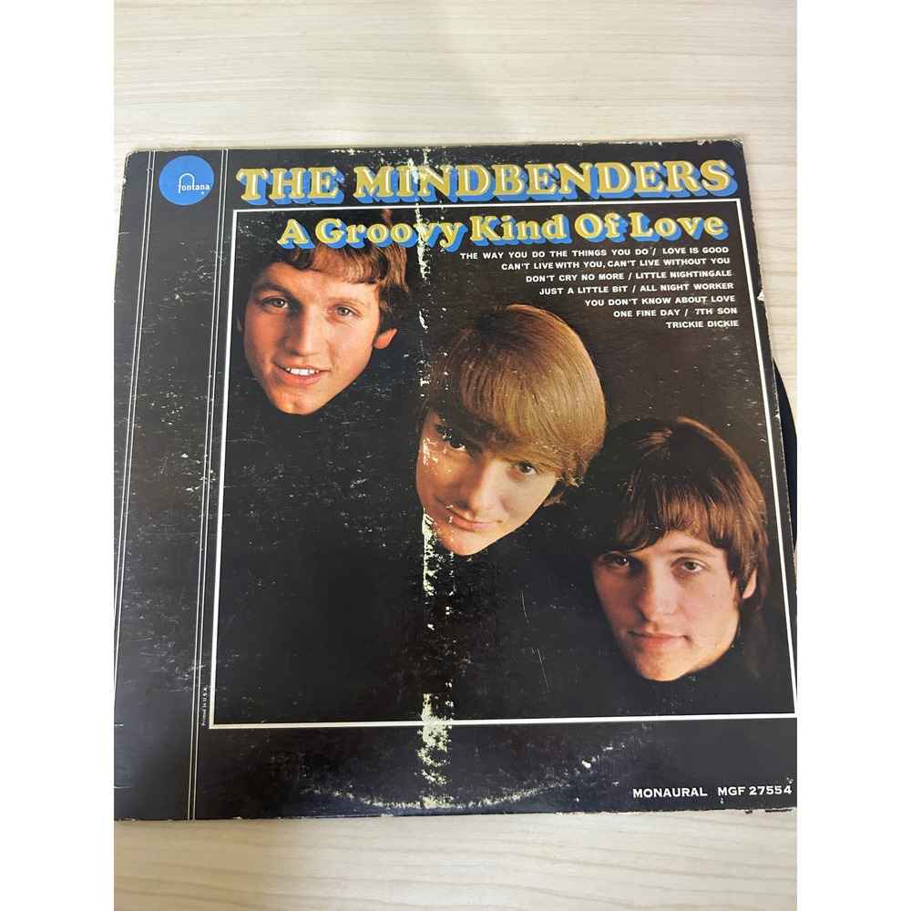 The‎ Mindbenders A Groovy Kind Of Love Vinyl LP Fontana MGF 27554 Mono 1966